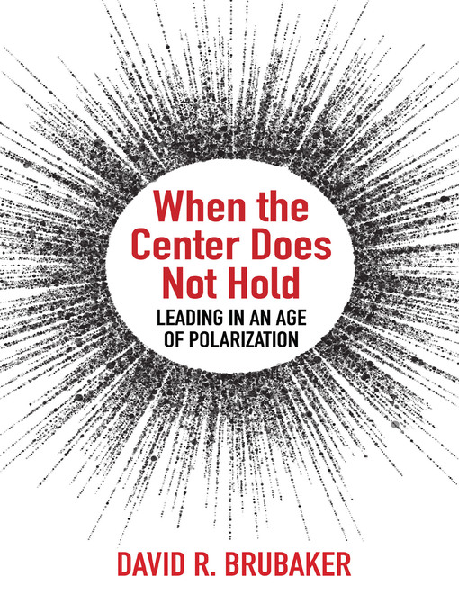 Title details for When the Center Does Not Hold by David  R.  Brubaker - Available